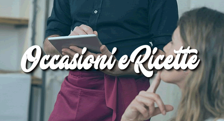 Occasioni e Ricette